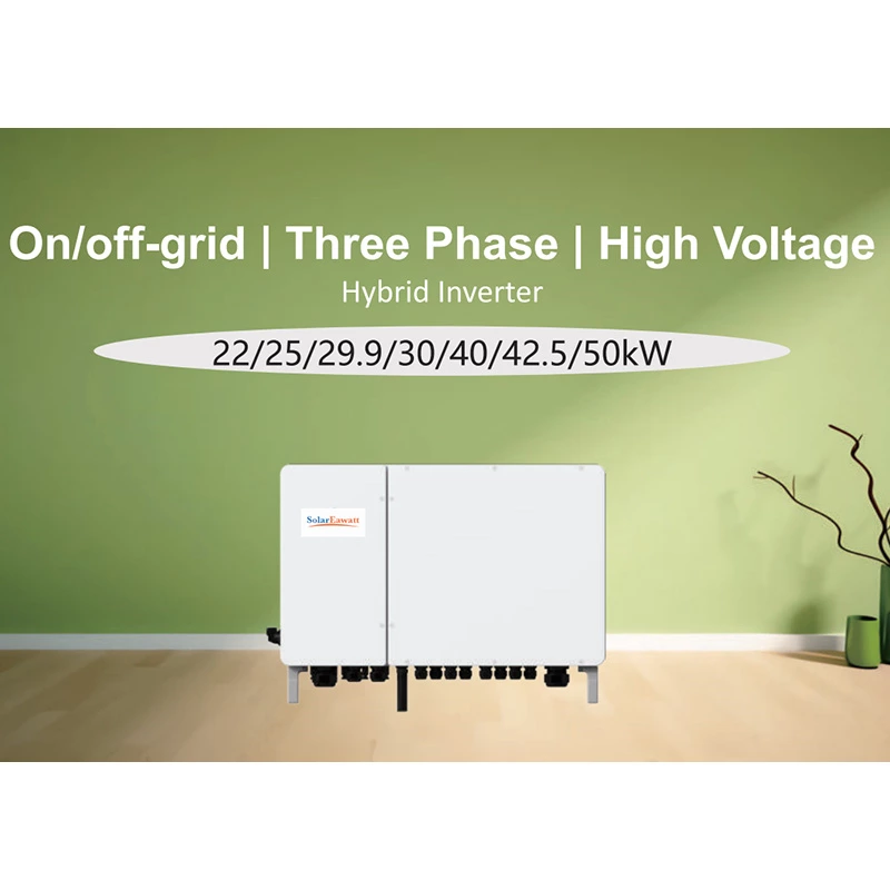 SolarEawatt Three Phase Hybrid inverter 22-50KW HV